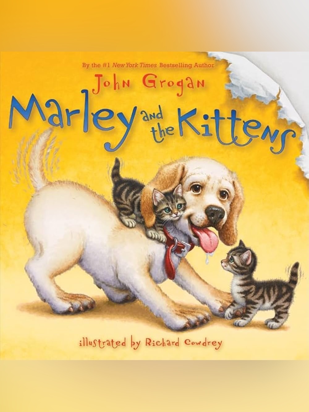 Marley and the Kittens Hardcover Book John Grogan Kids Dog Cat Story EUC